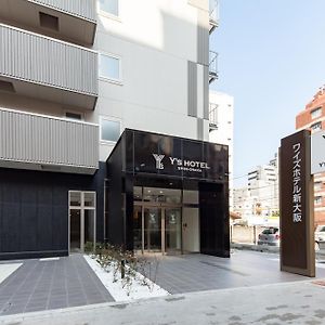 Y'S Hotel Shin Ōsaka Exterior photo